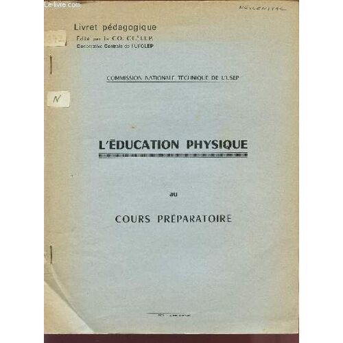 Leducation Physique Au Cour Preparatoire / Commission Nationale Technologique De L'usep.