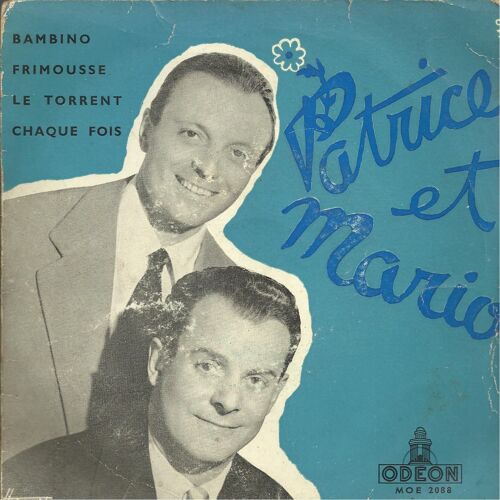 Bambino (Jacques Larue, G. Fanciulli) - Frimousse (Henri Contet, Ch. Dumont) / Le Torrent (P. Delanoe & P. Havet, L. Carmi) - Chaque Fois (Marcel Ortis, Robert Allen)