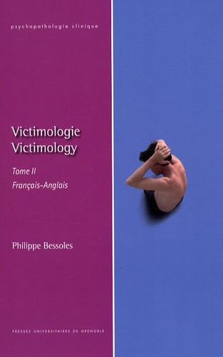 Victimologie - Tome 2, Thérapeutique Et Interculturel, Édition Bilingue Français-Anglais