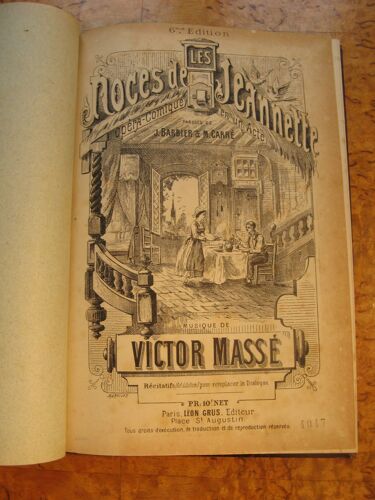 Partition Complète "Les Noces De Jeannette"Opéra Comique De Victot Massé-Piano Et Chant