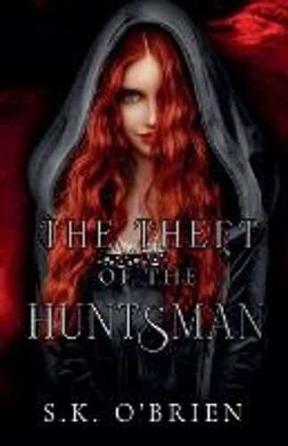 The Theft Of The Huntsman