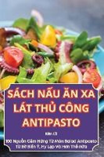 Sách N¿U ¿N Xa Lát Th¿ Công Antipasto