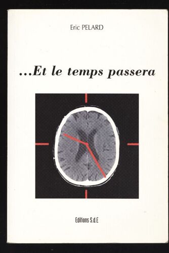 Et Le Temps Passera
