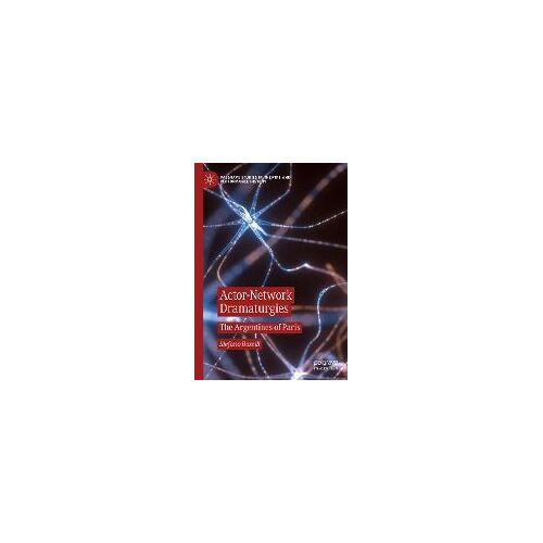 Actor-Network Dramaturgies