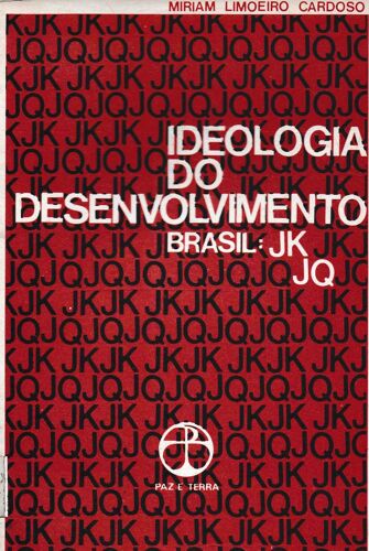 Ideologia Do Desenvolvimento, Brasil: Jk-Jq