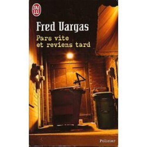 Pars Vite Et Reviens Tard
