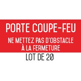 Porte Coupe-Feu Ne Mettez Pas D'obstacle À La Fermeture - Autocollant Vinyl Waterproof - L.200 X H.100 Mm (Lot Lot De 20)