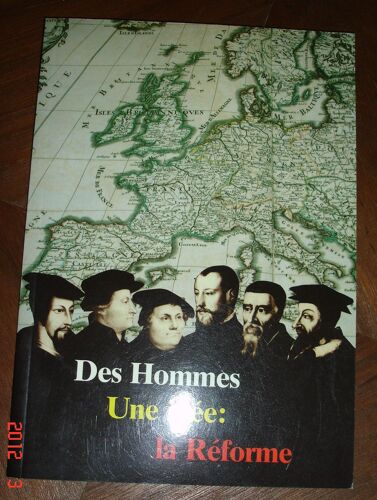 Des Hommes - Une Idee : La Reforme