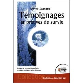 Témoignages Et Preuves De Survie