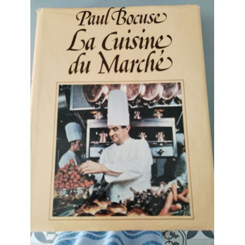 Livre De Recettes Paul Bocuse La Cuisine Du Marché