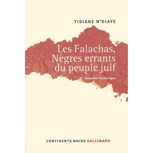 Les Falachas, Nègres Errants Du Peuple Juif - Enquête Historique