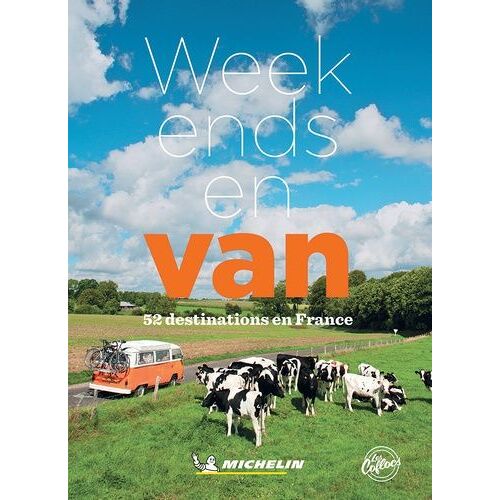Week-End En Van - 52 Destinations En France