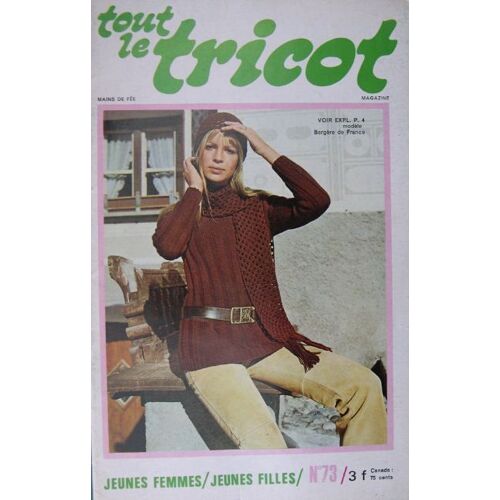 Tout Le Tricot N°73 - Jeunes Femmes - Jeunes Filles