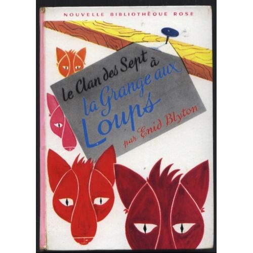 Le Clan Des Sept À La Grange Aux Loups, Illustration De Jeanne Hives