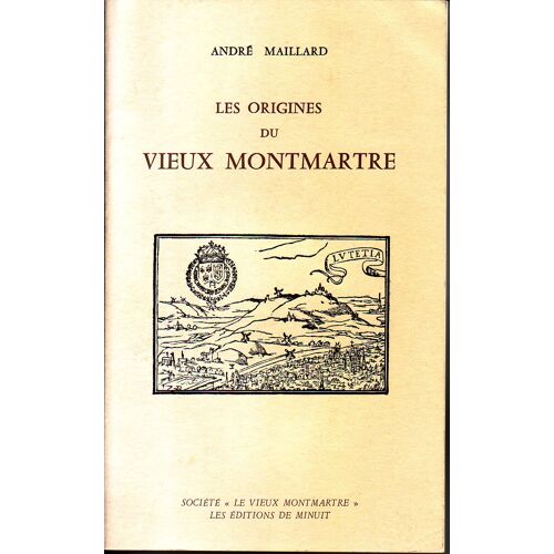 Les Origines Du Vieux Montmartre