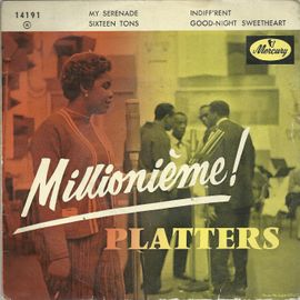 Millionième ! : My Serenade B(Buck Ram) - Sixteen J. Hudson - C. Carter)
