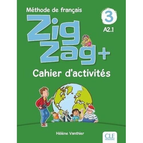 Zigzag + 3 A2.1 - Cahier D'activités