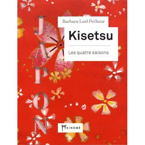 Kisetsu - Les Quatre Saisons