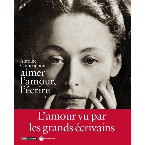 Aimer L'amour, L'écrire