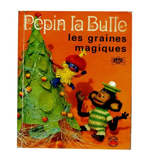 Pepin La Bulle Les Graines Magiques Les Albums Merveilleux