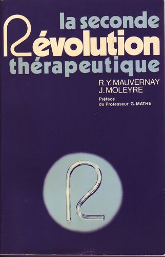La Seconde Révolution Thérapeutique