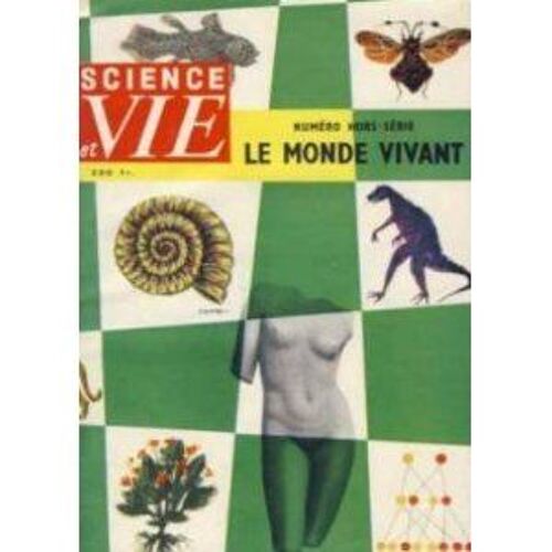 Science Et Vie 1956 Numéro Hors-Série : Le Monde Vivant (Biologie, Zoologie, Evolution, Périodiques,