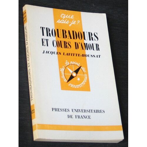 Troubadours Et Cours D'amour