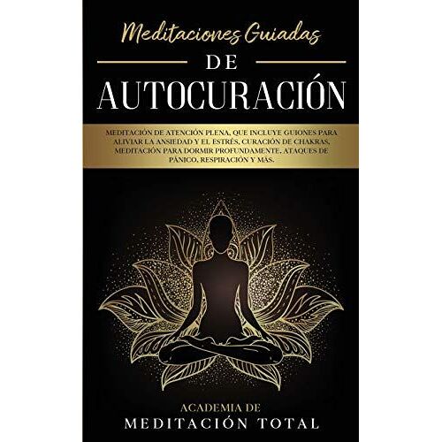 Meditaciones Guiadas De Autocuración