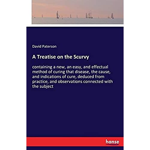 A Treatise On The Scurvy