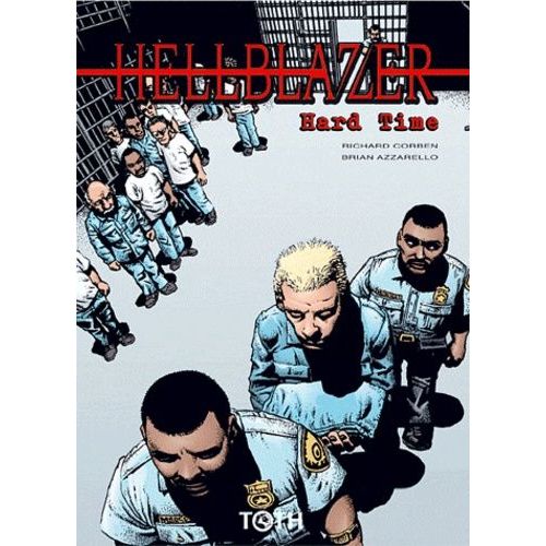 Hellblazer - John Constantine Tome 1 - Hard Time