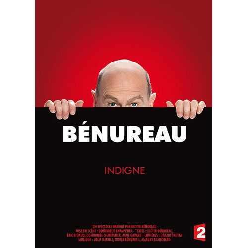 Bénureau, Didier - Indigne