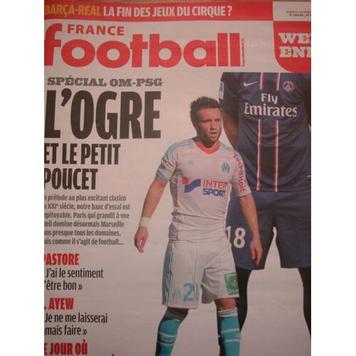 France Football N° 3469 Bis - Vendredi 5 Octobre 2012 - Spécial Om - Psg : L'ogre Et Le Petit Poucet