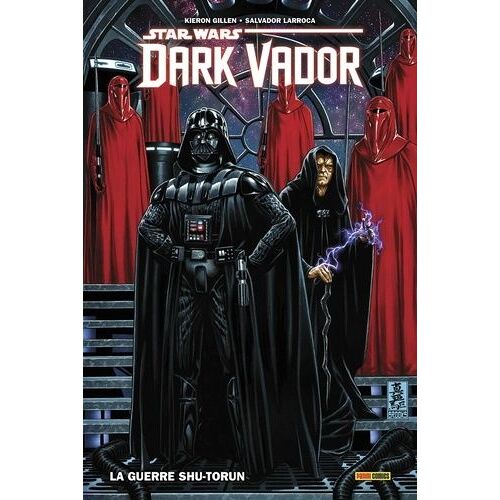 Star Wars - Dark Vador - Tome 2 - La Guerre Shu-Torun