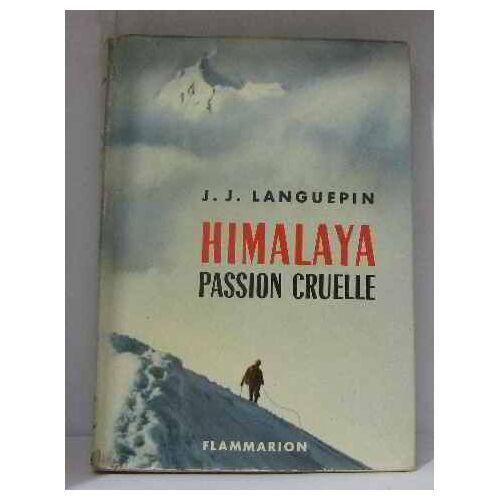 Himalaya Passion Cruelle