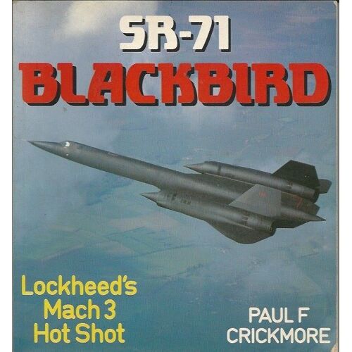 Sr-71 Blackbird - Lockheed4s - Mach 3 - Hot Shot