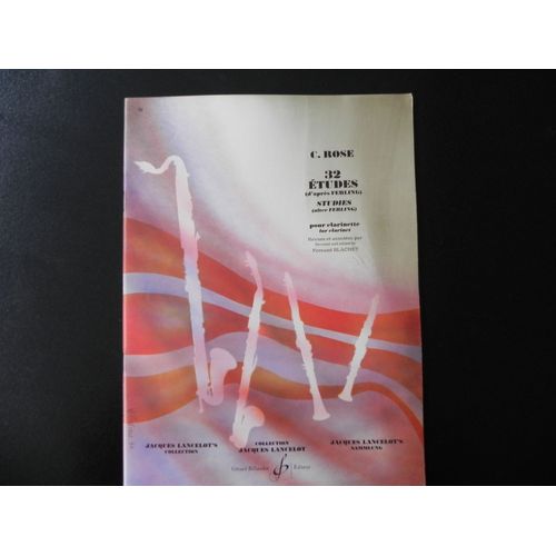 32 Etudes (D'après Ferling) Pour Clarinette Revues Et Annotées Par Fernand Blachet