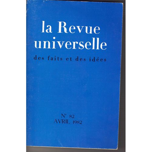 La Revue Universelle Des Faits Et Des Idees 82