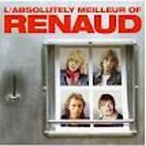 L'absolutely Meilleur Of Renaud