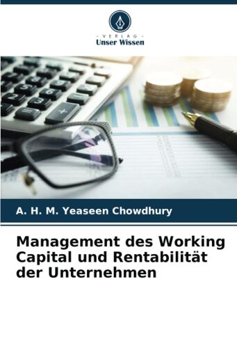 Management Des Working Capital Und Rentabilität Der Unternehmen