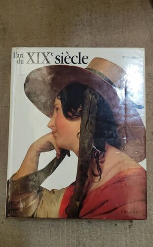 L'art Du Xix Ème Siècle W.Vaughan