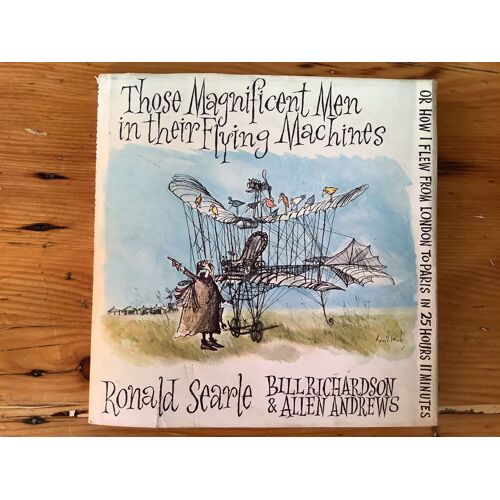 Ronald Searle, Bill Richardson & Allen Andrews - " Those Magnificent Men In Their Flying Machines " 1965, 1st Edition