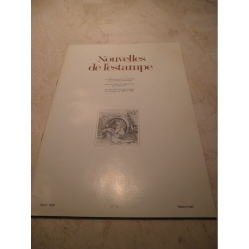Nouvelles De L'estampe N° 97 - Mars 1988 - Diffusion Sous Le Manteau D'une Feuille Janséniste - Les Portraits De Mickiewicz Par Delacroix - La Reproduction De L'image Au Canada De 1848 À 1902