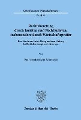 Rechtsberatung Durch Juristen Und Nichtjuristen, Insbesondere Durch Wirtschaftsprüfer.