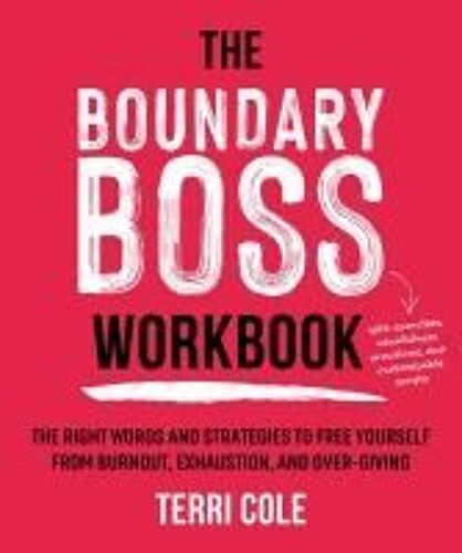 The Boundary Boss Workbook