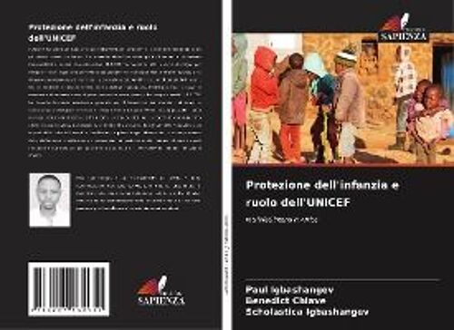 Protezione Dell'infanzia E Ruolo Dell'unicef