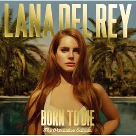 Born To Die The Paradise Edition [Import Japonais]