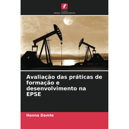 Avaliação Das Práticas De Formação E Desenvolvimento Na Epse