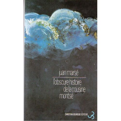 Obscure Histoire De La Cousine Montse