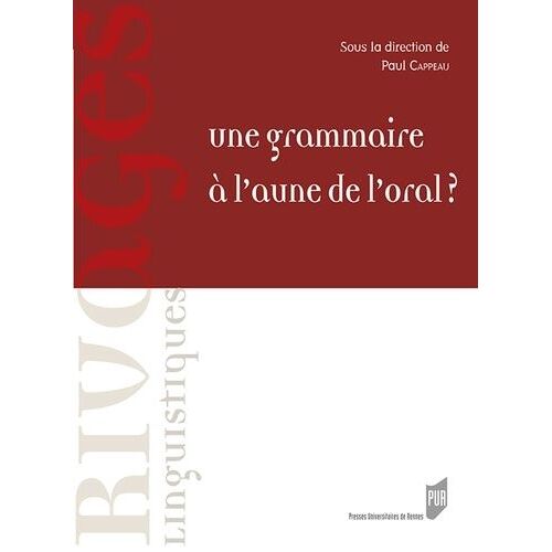 Une Grammaire À L'aune De L'oral ?