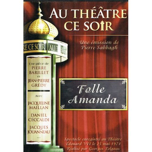 Au Theatre Ce Soir Folle Amanda